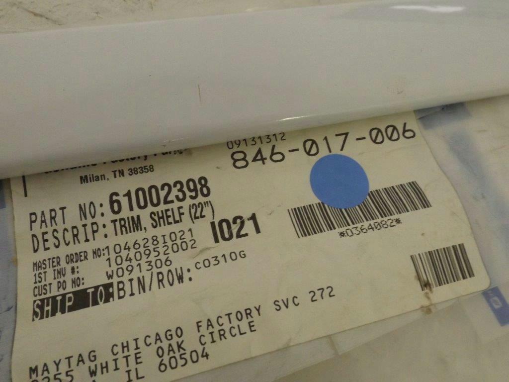 MAYTAG WHIRLPOOL REFRIGERATOR 61002398 SHELF TRIM NEW MAYTAG WHIRLPOOL REFRIGERATOR 61002398 SHELF TRIM NEW